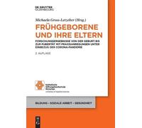 Frühgeborene und ihre Eltern (Tascabile) Bildung - Soziale Arbeit - Gesundheit
