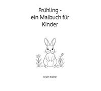 Frühling - ein Malbuch für Kinder