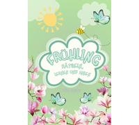 Frühling: Rätseln, Lernen und Malen