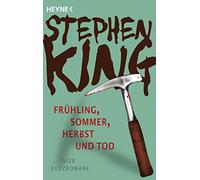Frühling, Sommer, Herbst und Tod: Vier Kurzromane: 43688