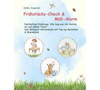 Frühstücks-Check & Müll-Alarm: Nachhaltige Ernährung: Wie lang war die Anreise uf deinen Tisch? Das Mitmach-Aktionsbuch mit Pop-up-Bastelset & Wurmkiste