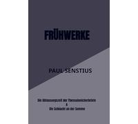 Frühwerke: Die Abfassungszeit der Thessalonicherbriefe & Die Schlacht an der Somme