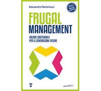 Frugal management. Valore sostenibile per le generazioni future