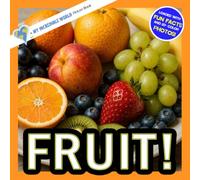 Fruit!: A My Incredible World Picture Book for Children