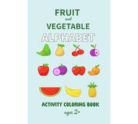 Fruit and Vegetable Alphabet Coloring Book