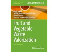 Fruit and Vegetable Waste Valorization: Basic Protocols