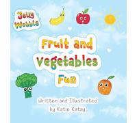Fruit and Vegetables Fun: A Jelly Wobble Early Learning Book