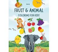 Fruit & Animals Coloring Book For Kids