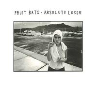 Fruit Bats - Absolute Loser