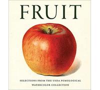 Fruit: From the USDA Pomological Watercolor Collection