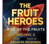 FRUIT HEROES: RISE OF THE FRUITS VOLUME 2 OTHER COPIES