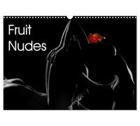 Fruit Nudes (Wall Calendar 2026 DIN A3 landscape), CALVENDO 12 Month Wall Calendar: Fruit on bodies, an erotic project photographed by Michael Schultes