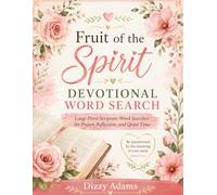 Fruit of the Spirit: Devotional Word Search: A Large Print Christian Activity Book with 50 Devotions, Scripture, and Word Search Puzzles on Love, Joy, Peace, and More