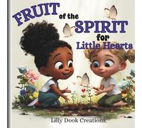 Fruit of the Spirit for Little Hearts