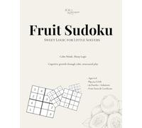 Fruit Sudoku: Mindful Sudoku for Kids