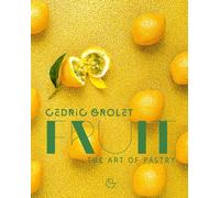 Fruit: The Art of Pastry