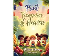 Fruit Treasures of Heaven