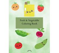 Fruit & Vegetable: Coloring Book for Ages 2 and Up
