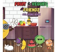 Fruit & Veggie Friendz Coloring Book