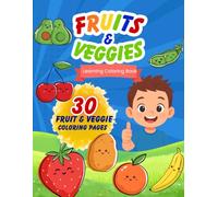 Fruit & Veggie Learning Coloring Book: Boy Version