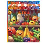 FRUIT&VEGGIES COLORING BOOK A TO Z