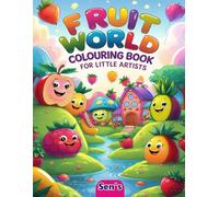 Fruit World Colouring Book for Little Artists