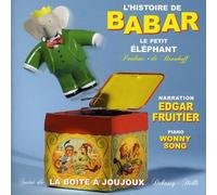 Fruitier, Edgar & Wonny Song - L'Histoire De Babar & La Boite A Joujoux
