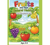 Fruits and their natural habitat - a fun coloring book for kids