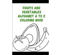 Fruits and Vegetables Alphabet A To Z