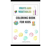 Fruits and Vegetables Coloring Book