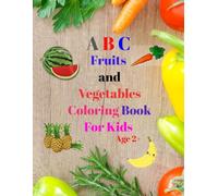 Fruits and vegetables coloring book alphabetically from A to z for kids and adults