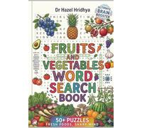 Fruits and Vegetables Word Search Book: Learn Fruits & Vegetables | Strengthening Problem Solving Skills | 9 Words per Puzzle | 55 Puzzles | ... I Learn new Words I Motor Skills improvement