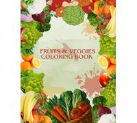FRUITS AND VEGGIES COLORING BOOK