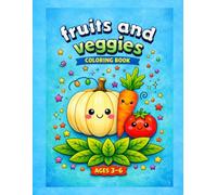 Fruits and veggies.: Coloring book.
