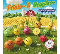 Fruits and Veggies Coloring Book: Dive into a world of adorable and healthy fun with Fruits & Veggies Coloring Book! Designed specifically for little ... brings over 50 unique fruits and vegetables.
