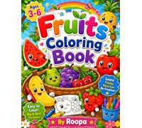 Fruits Coloring Book for Kids Ages 3-6: Fun and Easy Fruit Coloring Pages for Toddlers, Preschoolers & Early Learners | Cute Educational Activity Book for Boys and Girls