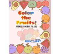 Fruits Coloring Book for Kids Ages 3-7: Learn Fruits with Coloring