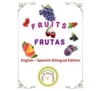 Fruits Coloring Book for Toddlers: English-Spanish Bilingual Edition