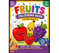 Fruits Colouring Book for Kids Ages 3 to 5