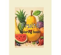 Fruits: Discover the World of Fruits Through Colors
