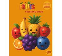 Fruits: Fun and Easy Fruit Coloring Pages - Educational Activity Book for Learning Fruit Names