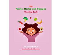 Fruits, Herbs & Veggies: Coloring Book