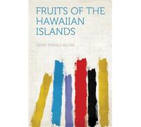 Fruits of the Hawaiian Islands