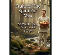 Fruits of the Spirit for Men: 1