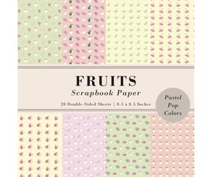 Fruits Scrapbook Paper Pastel Pop Colors: 20 Double-Sided Sheets with Bananas, Cherries, Strawberries and Grapes | Perfect for DIY Paper Crafts, ... and Mixed Media | 8.5x8.5 in (21.59x21.59 cm)