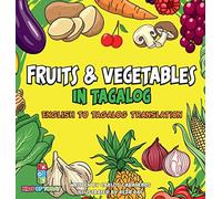 Fruits & Vegetables in Tagalog: English to Tagalog translation - Learn Fruits an