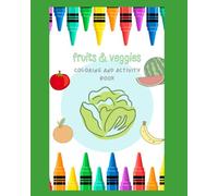 Fruits & Veggies coloring and activity book