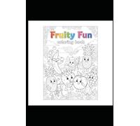 Fruity Fun Coloring Book