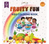 FRUITY FUN: Kids Coloring Book