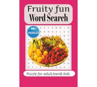 Fruity Fun Word Search: Word Searches With Easy to Read Print about Fruits and Juice and More| 6x9 inches, 110 Pages|50+Puzzles-Gifts for Fruit Lovers